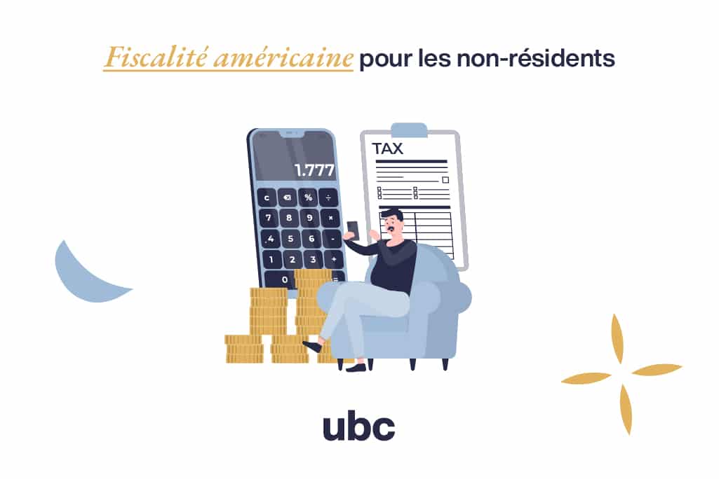 Article Entreprendre aux États-Unis quand on est non-résident - Fiscalité américaine