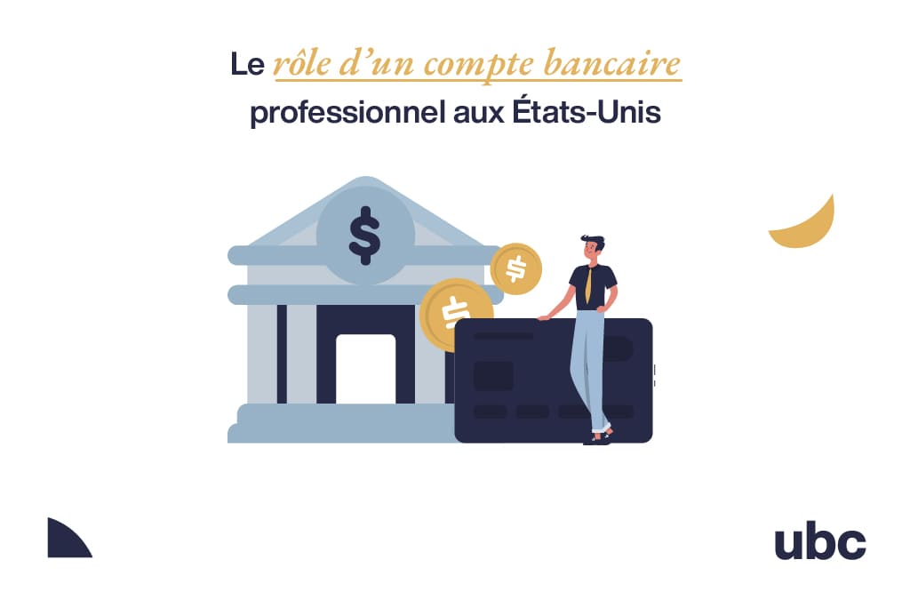 Article Ouvrir une entreprise aux États-Unis pour les entrepreneurs étrangers non-résidents -  Compte bancaire professionnel aux États-Unis
